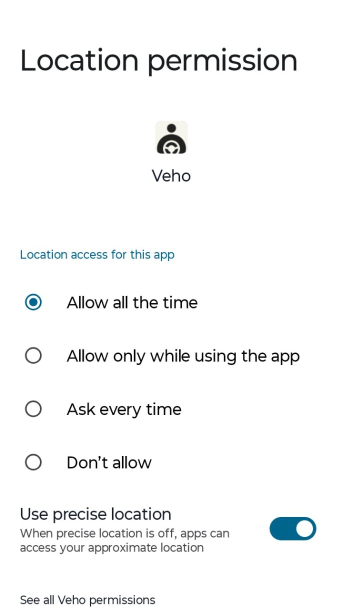 Android location permission screen for Veho with Allow all the time and precise location enabled